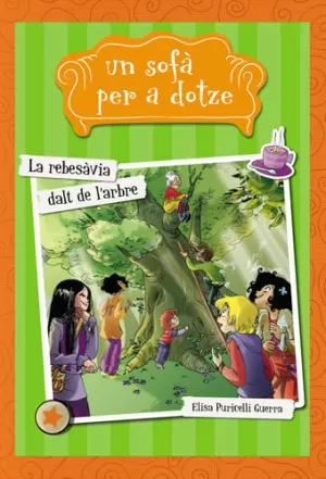 LA REBESÀVIA DALT DE L'ARBRE LA REBESÀVIA DALT DE L'ARBRE