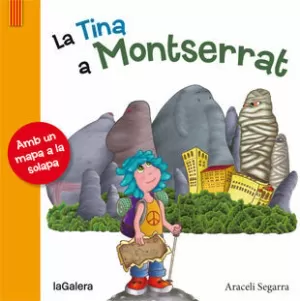LA TINA A MONTSERRAT LA TINA A MONTSERRAT