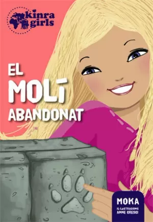 EL MOLÍ ABANDONAT EL MOLÍ ABANDONAT
