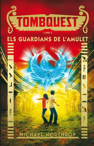 TOMBQUEST 2: ELS GUARDIANS DE L'AMULET TOMBQUEST 2: ELS GUARDIANS DE L'AMULET