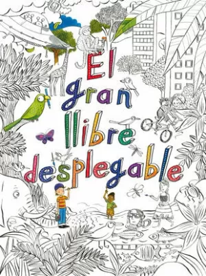 EL GRAN LLIBRE DESPLEGABLE EL GRAN LLIBRE DESPLEGABLE