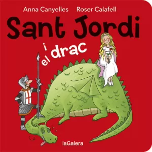SANT JORDI I EL DRAC SANT JORDI I EL DRAC