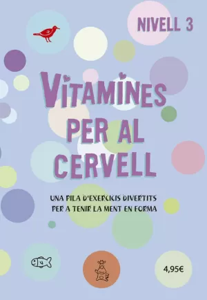 VITAMINES PER AL CERVELL 3 VITAMINES PER AL CERVELL 3