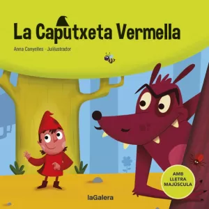 LA CAPUTXETA VERMELLA (MAJUSCULES) LA CAPUTXETA VERMELLA (MAJUSCULES)