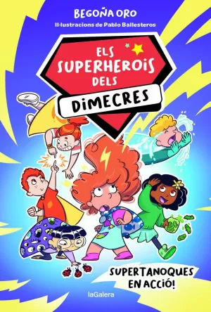 ELS SUPERHEROIS DELS DIMECRES 1 - SUPERTANOQUES EN