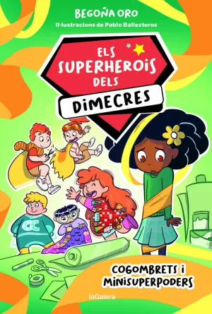 ELS SUPERHEROIS DELS DIMECRES 2 - COGOMBRETS I MIN ELS SUPERHEROIS DELS DIMECRES 2 - COGOMBRETS I MIN