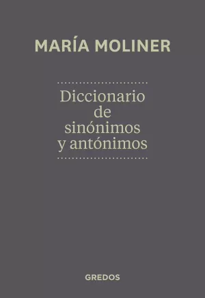 DICCIONARIO DE SINÓNIMOS Y ANTÓNIMOS. NUEVA EDICIÓN