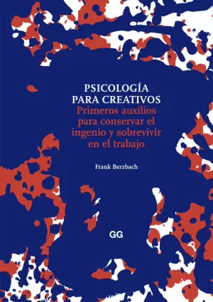 PSICOLOGÍA PARA CREATIVOS PSICOLOGÍA PARA CREATIVOS