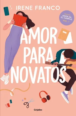 AMOR PARA NOVATOS (AMOR EN EL CAMPUS 1)