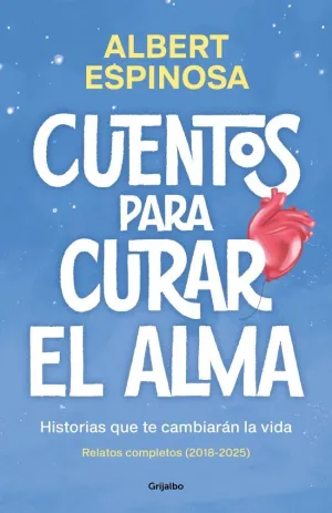 CUENTOS PARA CURAR EL ALMA - HISTORIAS QUE TE HARA