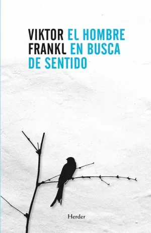 HOMBRE EN BUSCA DE SENTIDO, EL HOMBRE EN BUSCA DE SENTIDO, EL