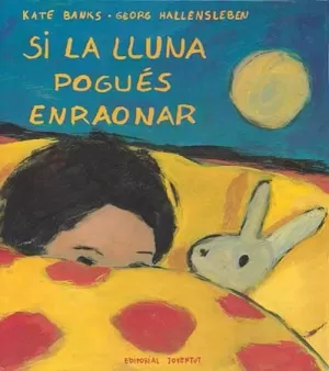 SI LA LLUNA ENRAONES SI LA LLUNA ENRAONES