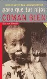 PARA QUE TUS HIJOS COMAN BIEN