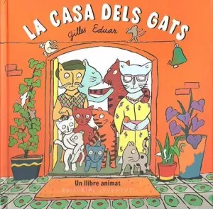 LA CASA DELS GATS LA CASA DELS GATS