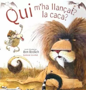 QUI M'HA LLENÇAT LA CACA QUI M'HA LLENÇAT LA CACA