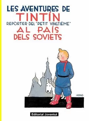 TINTIN AL PAIS DELS SOVIETS - CATALA