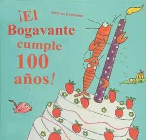 ¡EL BOGAVANTE CUMPLE CIEN AÑOS! ¡EL BOGAVANTE CUMPLE CIEN AÑOS!