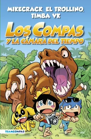 LOS COMPAS Y LA CÁMARA DEL TIEMPO LOS COMPAS Y LA CÁMARA DEL TIEMPO