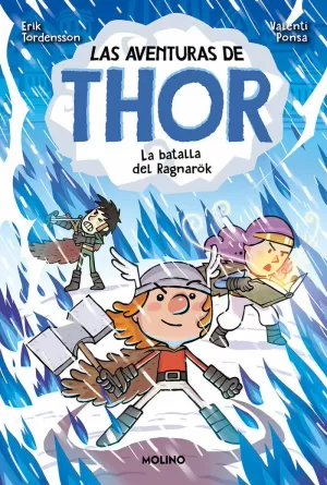LAS AVENTURAS DE THOR 3. LA BATALLA DE RAGNARÖK LAS AVENTURAS DE THOR 3. LA BATALLA DE RAGNARÖK