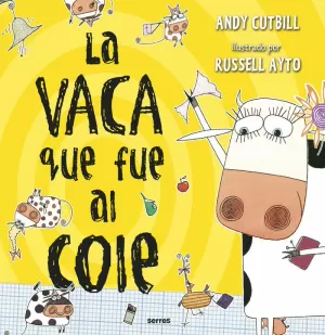 LA VACA QUE PUSO UN HUEVO 2. LA VACA QUE FUE AL COLE