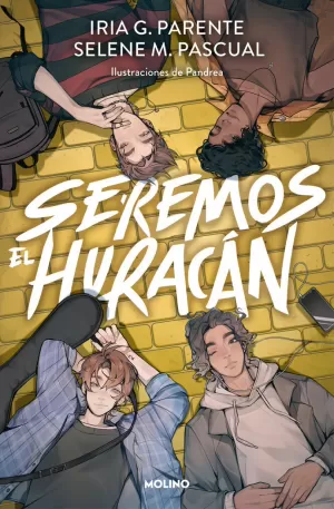 SEREMOS EL HURACÁN SEREMOS EL HURACÁN