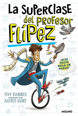 LA SUPERCLASE DEL PROFESOR FLIPEZ LA SUPERCLASE DEL PROFESOR FLIPEZ