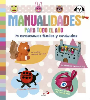 MANUALIDADES PARA TODO EL A¥O - 75 CREACIONES FACI MANUALIDADES PARA TODO EL A¥O - 75 CREACIONES FACI