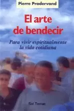 EL ARTE DE BENDECIR EL ARTE DE BENDECIR