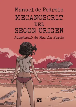 MECANOSCRIT DEL SEGON ORIGEN (COMIC) MECANOSCRIT DEL SEGON ORIGEN (COMIC)