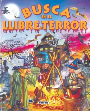 BUSCA EN EL LLIBRE DE TERROR BUSCA EN EL LLIBRE DE TERROR