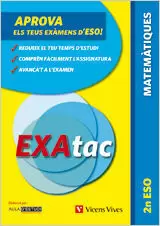 EXATAC 2 MATEMATIQUES. EXERCICIS PER APROVAR ELS