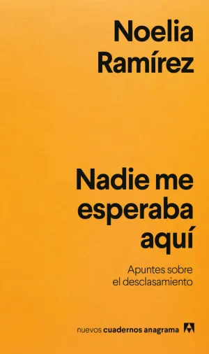 NADIE ME ESPERABA AQUI - APUNTES SOBRE EL DESCLASA NADIE ME ESPERABA AQUI - APUNTES SOBRE EL DESCLASA