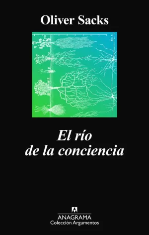 EL RÍO DE LA CONCIENCIA EL RÍO DE LA CONCIENCIA