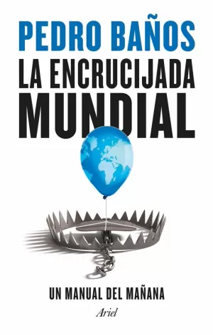 LA ENCRUCIJADA MUNDIAL LA ENCRUCIJADA MUNDIAL