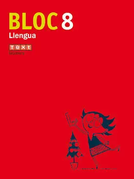 BLOC LLENGUA 8 BLOC LLENGUA 8