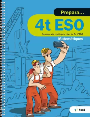 PREPARA 4T ESO MATEMÀTIQUES PREPARA 4T ESO MATEMÀTIQUES