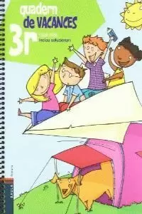 QUADERN DE VACANCES 3R.PRIMÀRIA - CICLE MITJÀ