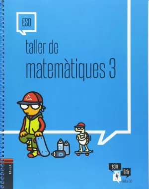 TALLER DE MATEMÀTIQUES 3 ESO