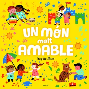 UN MÓN MOLT AMABLE UN MÓN MOLT AMABLE