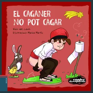 EL CAGANER NO POT CAGAR EL CAGANER NO POT CAGAR