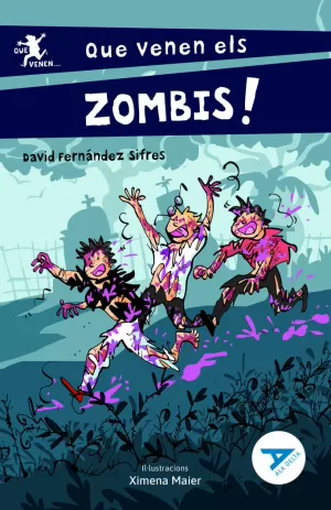 QUE VENEN ELS ZOMBIS! QUE VENEN ELS ZOMBIS!