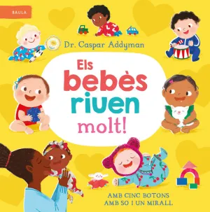 ELS BEBÈS RIUEN MOLT! ELS BEBÈS RIUEN MOLT!