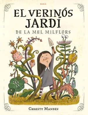EL VERINÓS JARDÍ DE LA MEL MILFLORS EL VERINÓS JARDÍ DE LA MEL MILFLORS