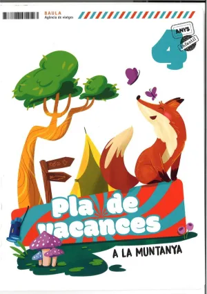 PLA DE VACANCES A LA MUNTANYA 4 ANYS INFANTIL PLA DE VACANCES A LA MUNTANYA 4 ANYS INFANTIL