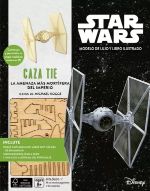 KIT CAZA TIE. LA AMENAZA MÁS MORTÍFERA DEL IMPERIO KIT CAZA TIE. LA AMENAZA MÁS MORTÍFERA DEL IMPERIO