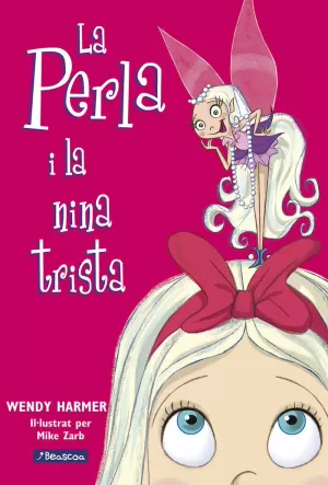 LA PERLA I LA NINA TRISTA (LA PERLA 2)