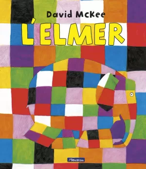 L'ELMER (L'ELMER. PRIMERES LECTURES 1)