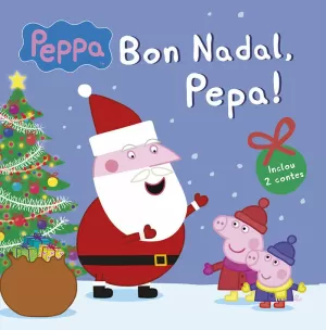 BON NADAL, PEPA! (LA PORQUETA PEPA. PRIMERES LECTURES) BON NADAL, PEPA! (LA PORQUETA PEPA. PRIMERES LECTURES)