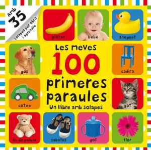 LES MEVES 100 PRIMERES PARAULES LES MEVES 100 PRIMERES PARAULES