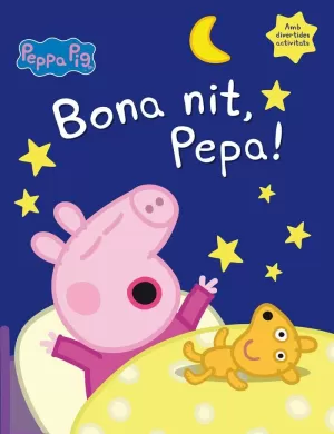 BONA NIT, PEPA! (LA PORQUETA PEPA) BONA NIT, PEPA! (LA PORQUETA PEPA)
